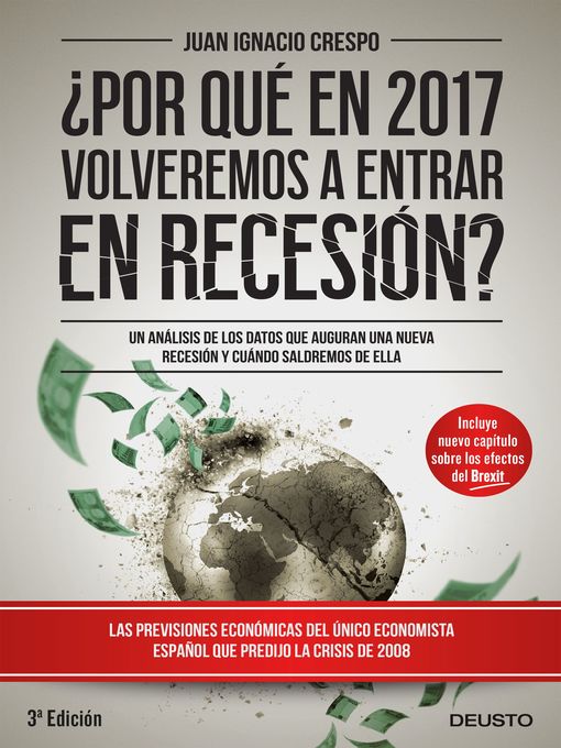 Title details for ¿Por qué en 2017 volveremos a entrar en recesión? by Juan Ignacio Crespo Carrillo - Available